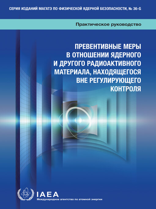 Title details for Preventive Measures for Nuclear and Other Radioactive Material out of Regulatory Control by International Atomic Energy Agency - Available